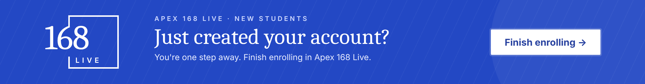 Apex 168 Live Enrollment